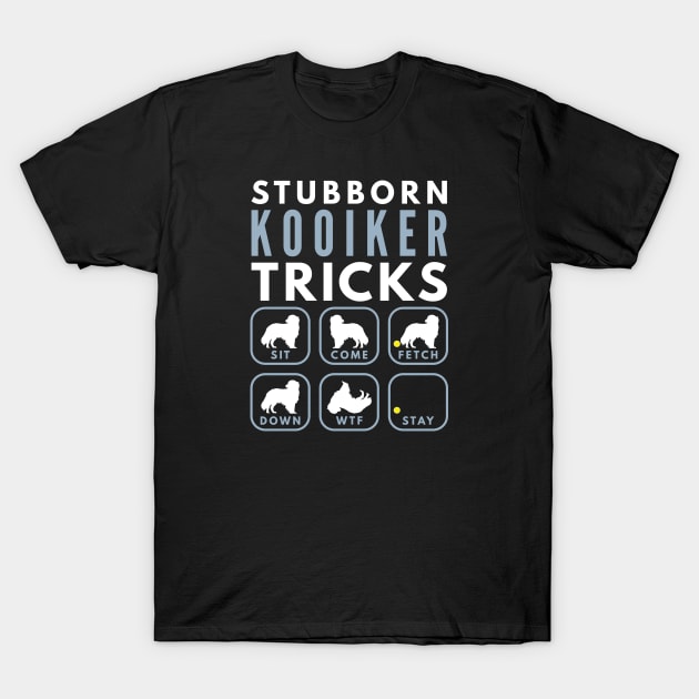 Stubborn Kooikerhonje Tricks - Dog Training T-Shirt by DoggyStyles